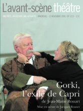 L'Avant-Scène théâtre n° 1213 ; Gorki, l'exilé de Capri
