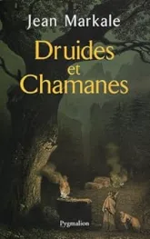 Druides et Chamanes