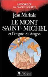 Le Mont-Saint-Michel et l'énigme du dragon