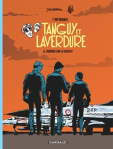 Les aventures de Tanguy et Laverdure - Intégrales - Tome 6 - Baroud sur le désert
