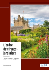 Lordre des francs-jardiniers