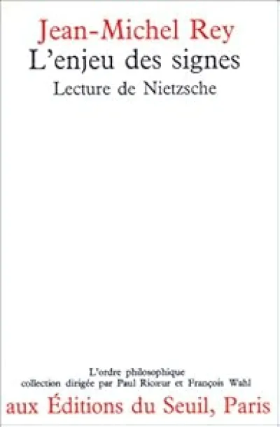 L'enjeu des signes : Lecture de Nietzsche