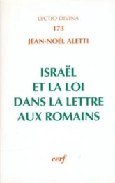 Israël et la Loi dans la lettre aux Romains