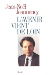 L'avenir vient de loin