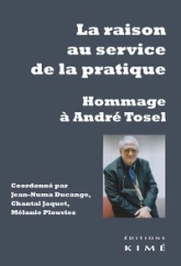 André Tosel, la raison au service de la pratique