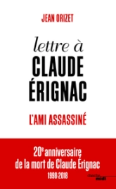 Lettre à Claude Érignac, l'ami assassiné