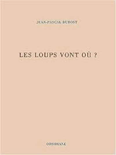 Les loups vont où ?