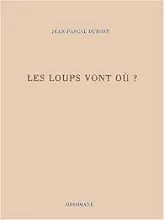 Les loups vont où ?