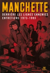 Derrière les lignes ennemies : Entretiens 1973-1993