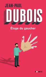 Eloge du gaucher dans un monde manchot