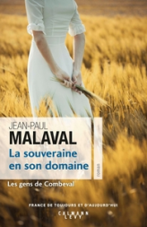 Les gens de Combeval, tome 2 : La souveraine en son domaine
