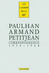 Correspondance : Jean Paulhan / Armand M. Petitjean