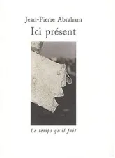 Ici présent