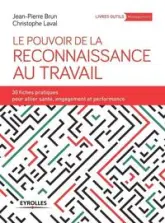 Le pouvoir de la reconnaissance au travail