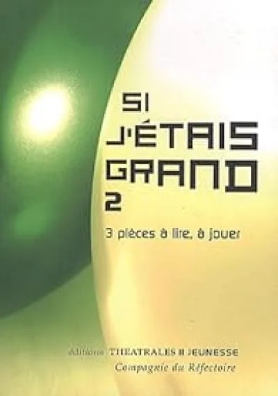 Si j'éais grand 2