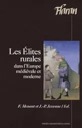 Les élites rurales : Dans l'Europe médiévale et moderne