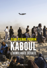 Kaboul : L'humiliante défaite