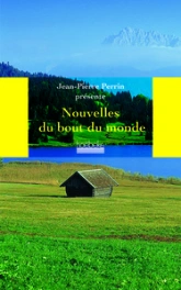 Nouvelles du bout du monde