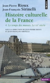 Histoire culturelle de la France , tome 4