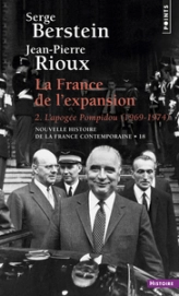 La France de l'expansion (1969-1974), tome 2