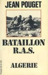 Bataillon R.A.S. : Algérie 1956