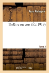Théâtre en vers, tome 3
