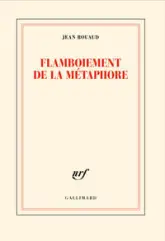 FLAMBOIEMENT DE LA METAPHORE