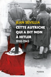 Cette Autriche qui a dit non à Hitler