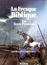 La Fresque biblique, tome 3 : En terre promise
