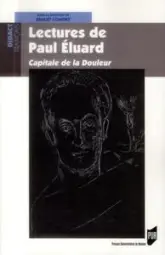 Lectures de Paul Eluard : Capitale de la douleur
