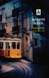 Lisbonne : Dans la ville noire
