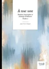 Sentiers incertains et chemins d'ailleurs