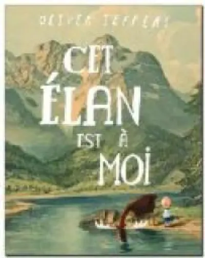 Cet élan est à moi