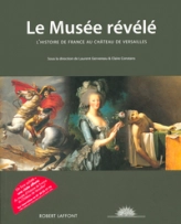 Le musée révélé l'histoire de France au Château de Versailles