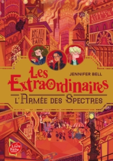 Les extraordinaires, tome 3 : L'armée des spectres