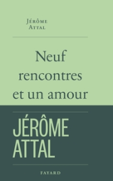 Neuf rencontres et un amour