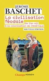 La civilisation féodale