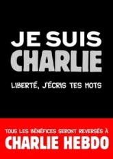 Je suis Charlie - Liberté, j'écris tes mots
