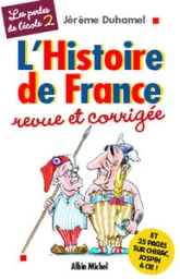L'Histoire de France revue et corrigée par les cancres