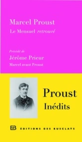 Marcel avant Proust - Le Mensuel retrouvé