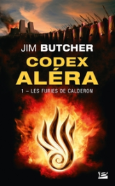Codex Aléra, Tome 1 : Les furies de Calderon