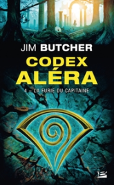 Codex Aléra, tome 4 : La furie du capitaine