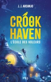 Crookhaven, tome 1 : L'Ecole des voleurs