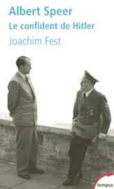 Albert Speer : Le confident de Hitler