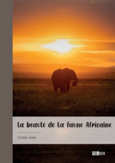 La beauté de la faune Africaine