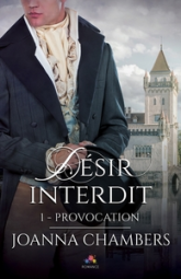 Désir interdit, tome 1 : Provocation