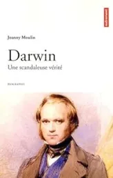 Darwin : Une scandaleuse vérité