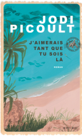 JÂ’aimerais tant que tu sois lÃ