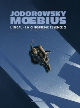 L'Incal, tome 6 : La Cinquième Essence, deuxième partie : La Planète Difool