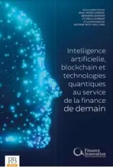 Intelligence artificielle, blockchain et technologies quantiques au service de finance de demain